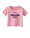 Take a Hike Infant T-Shirt-Infant T-Shirt-TooLoud-Candy-Pink-06-Months-Davson Sales