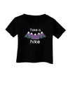 Take a Hike Infant T-Shirt Dark-Infant T-Shirt-TooLoud-Black-06-Months-Davson Sales