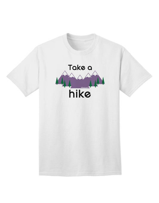 Take a Hike Premium Adult T-Shirt Collection-Mens T-shirts-TooLoud-White-Small-Davson Sales