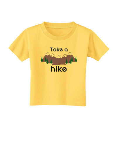 Take a Hike Toddler T-Shirt-Toddler T-Shirt-TooLoud-Yellow-2T-Davson Sales