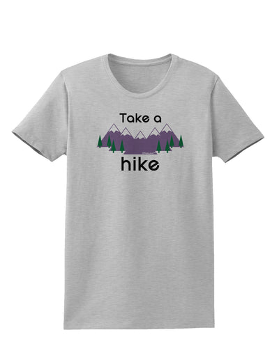 Take a Hike Womens T-Shirt-Womens T-Shirt-TooLoud-AshGray-X-Small-Davson Sales