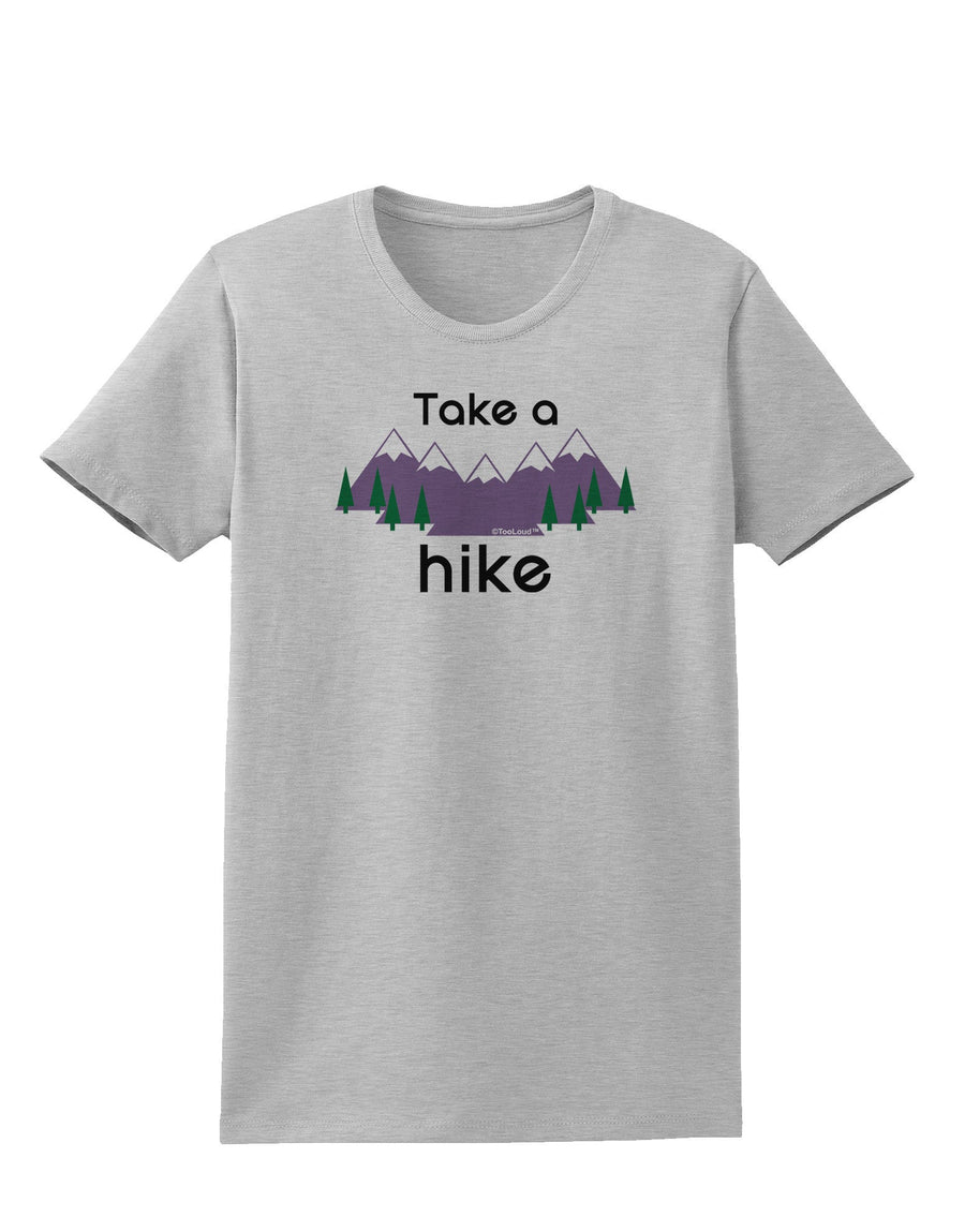 Take a Hike Womens T-Shirt-Womens T-Shirt-TooLoud-White-X-Small-Davson Sales
