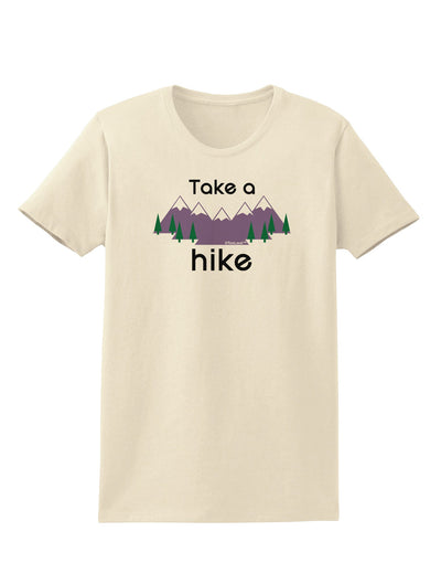 Take a Hike Womens T-Shirt-Womens T-Shirt-TooLoud-Natural-X-Small-Davson Sales