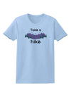 Take a Hike Womens T-Shirt-Womens T-Shirt-TooLoud-Light-Blue-X-Small-Davson Sales