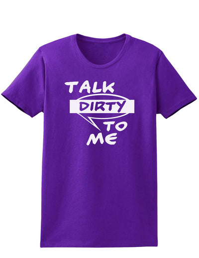 Talk Dirty To Me Censored Womens Dark T-Shirt-TooLoud-Purple-X-Small-Davson Sales