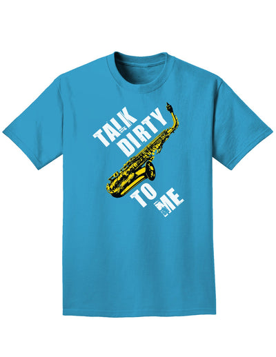 Talk Dirty To Me Saxophone Adult Dark T-Shirt-Mens T-Shirt-TooLoud-Turquoise-Small-Davson Sales