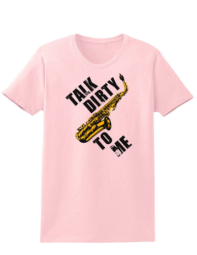 Talk Dirty To Me Saxophone Womens T-Shirt-Womens T-Shirt-TooLoud-PalePink-X-Small-Davson Sales