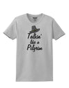 Talkin Like a Pilgrim Womens T-Shirt-Womens T-Shirt-TooLoud-AshGray-X-Small-Davson Sales