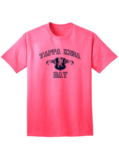 Tappa Kegga Day Adult Mens and Womens T-Shirt-Womens T-Shirt-TooLoud-Neon Pink-Small-Davson Sales