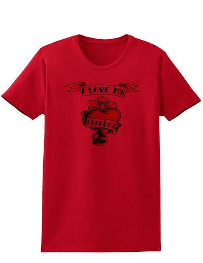 Tattoo Heart I Love My Grandpa Womens T-Shirt-Womens T-Shirt-TooLoud-Red-X-Small-Davson Sales