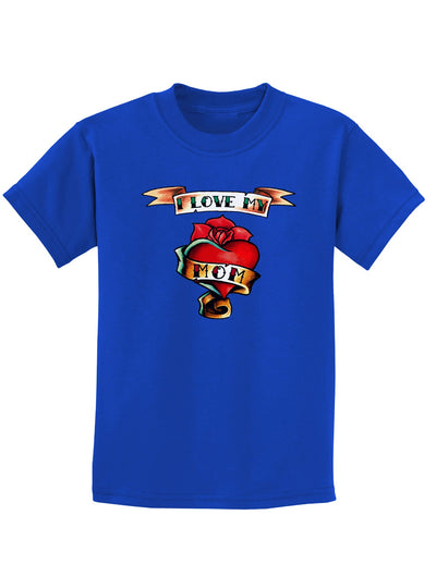 Tattoo Heart I Love My Mom Childrens Dark T-Shirt-Childrens T-Shirt-TooLoud-Royal-Blue-X-Small-Davson Sales