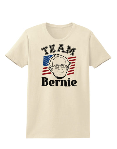 Team Bernie Womens T-Shirt-Womens T-Shirt-TooLoud-Natural-X-Small-Davson Sales