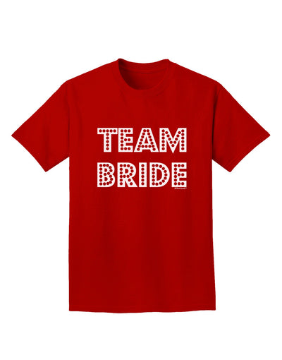 Team Bride Adult Dark T-Shirt-Mens T-Shirt-TooLoud-Red-Small-Davson Sales