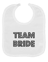 Team Bride Baby Bib