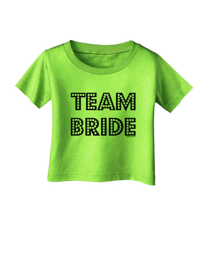 Team Bride Infant T-Shirt-Infant T-Shirt-TooLoud-Lime-Green-06-Months-Davson Sales