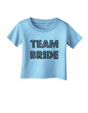 Team Bride Infant T-Shirt-Infant T-Shirt-TooLoud-Aquatic-Blue-06-Months-Davson Sales