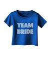 Team Bride Infant T-Shirt Dark-Infant T-Shirt-TooLoud-Royal-Blue-06-Months-Davson Sales