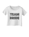 Team Bride Infant T-Shirt-Infant T-Shirt-TooLoud-White-06-Months-Davson Sales