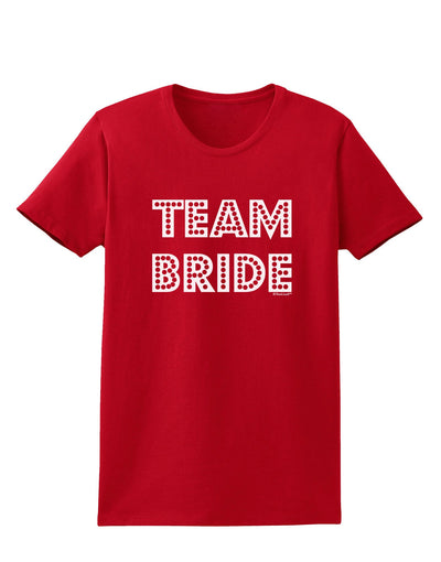 Team Bride Womens Dark T-Shirt-TooLoud-Red-X-Small-Davson Sales