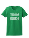 Team Bride Womens Dark T-Shirt-TooLoud-Kelly-Green-X-Small-Davson Sales