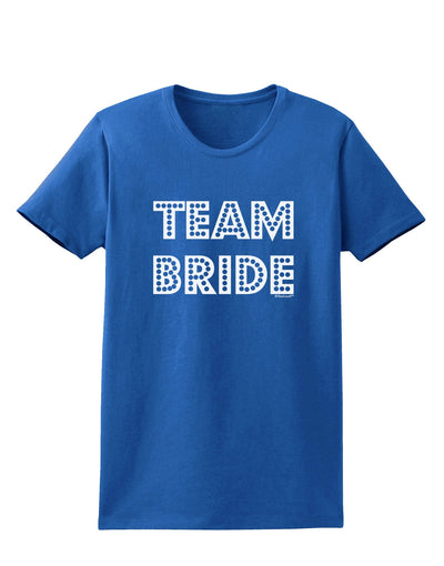 Team Bride Womens Dark T-Shirt-TooLoud-Royal-Blue-X-Small-Davson Sales