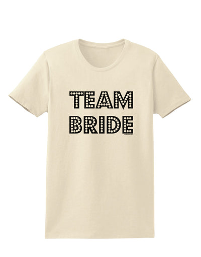 Team Bride Womens T-Shirt-Womens T-Shirt-TooLoud-Natural-X-Small-Davson Sales