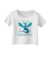 Team Harmony Infant T-Shirt-Infant T-Shirt-TooLoud-White-06-Months-Davson Sales