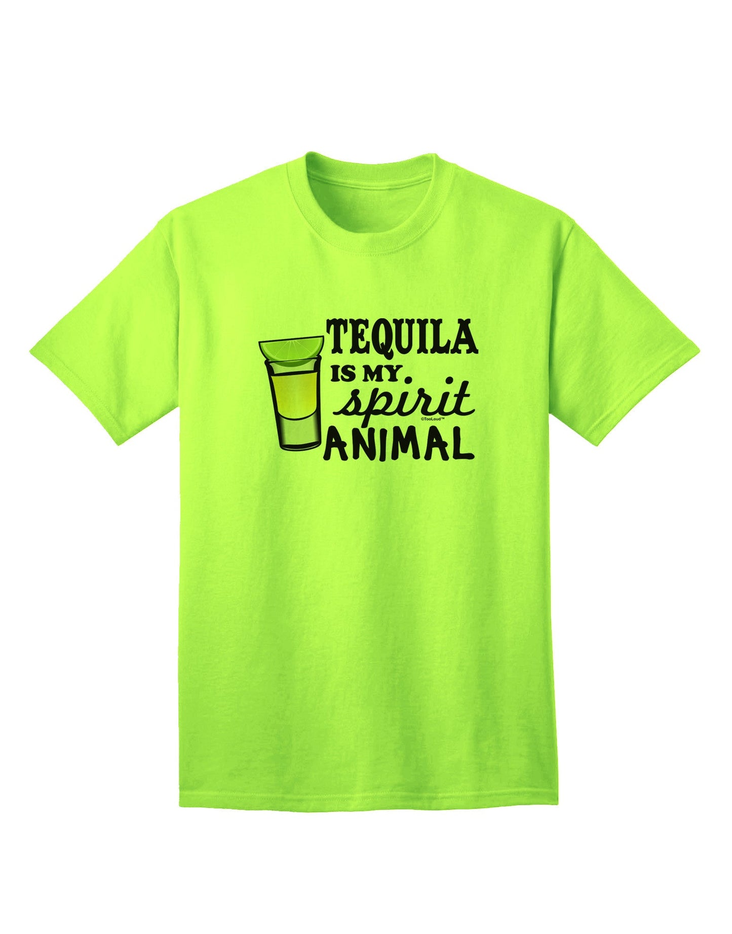Tequila Is My Spirit Animal - Premium Adult T-Shirt for Tequila Enthusiasts-Mens T-shirts-TooLoud-Neon-Green-Small-Davson Sales