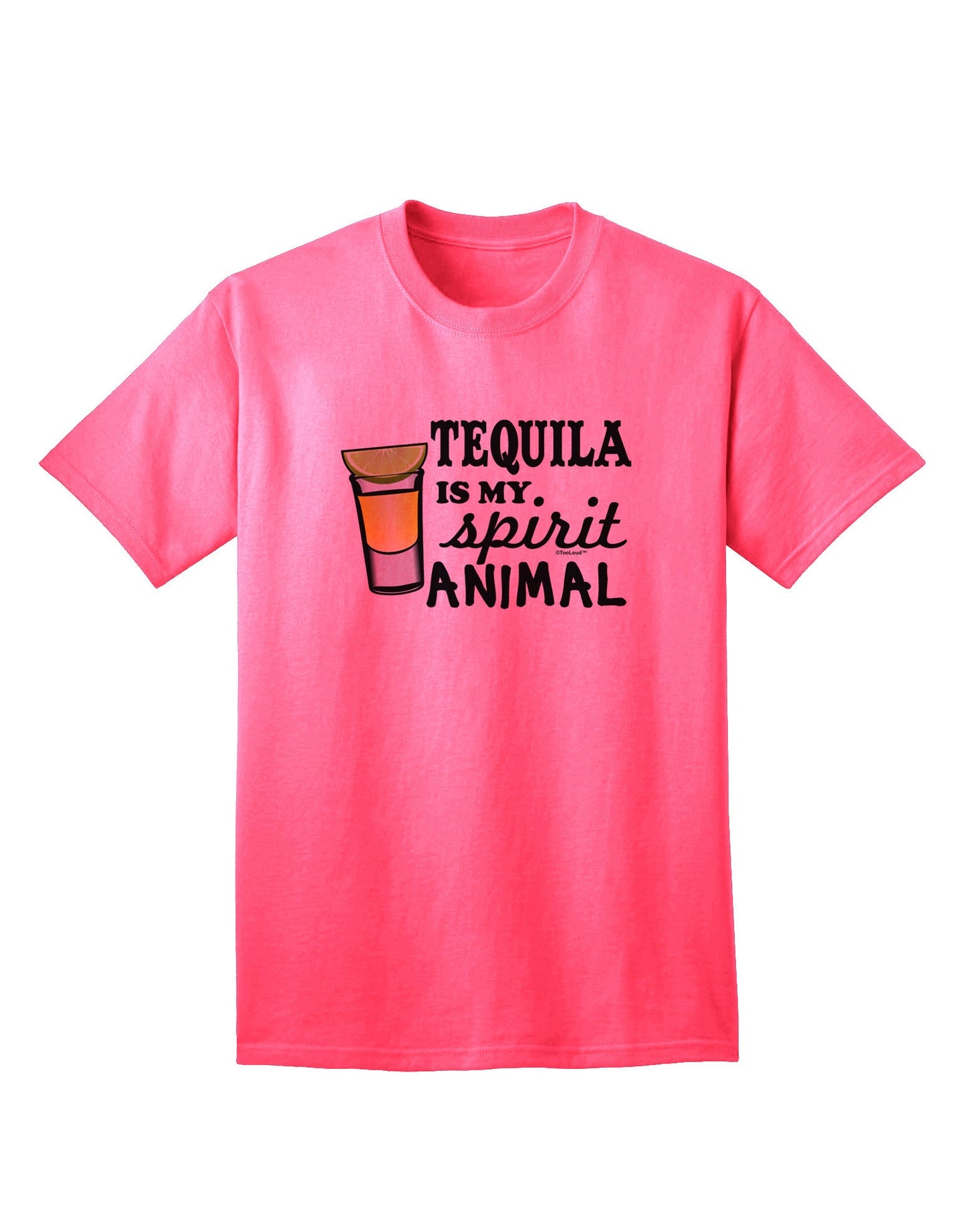 Tequila Is My Spirit Animal - Premium Adult T-Shirt for Tequila Enthusiasts-Mens T-shirts-TooLoud-Neon-Pink-Small-Davson Sales