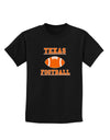 Texas Football Childrens Dark T-Shirt by TooLoud-Childrens T-Shirt-TooLoud-Black-X-Small-Davson Sales