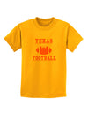 Texas Football Childrens T-Shirt by TooLoud-TooLoud-Gold-X-Small-Davson Sales