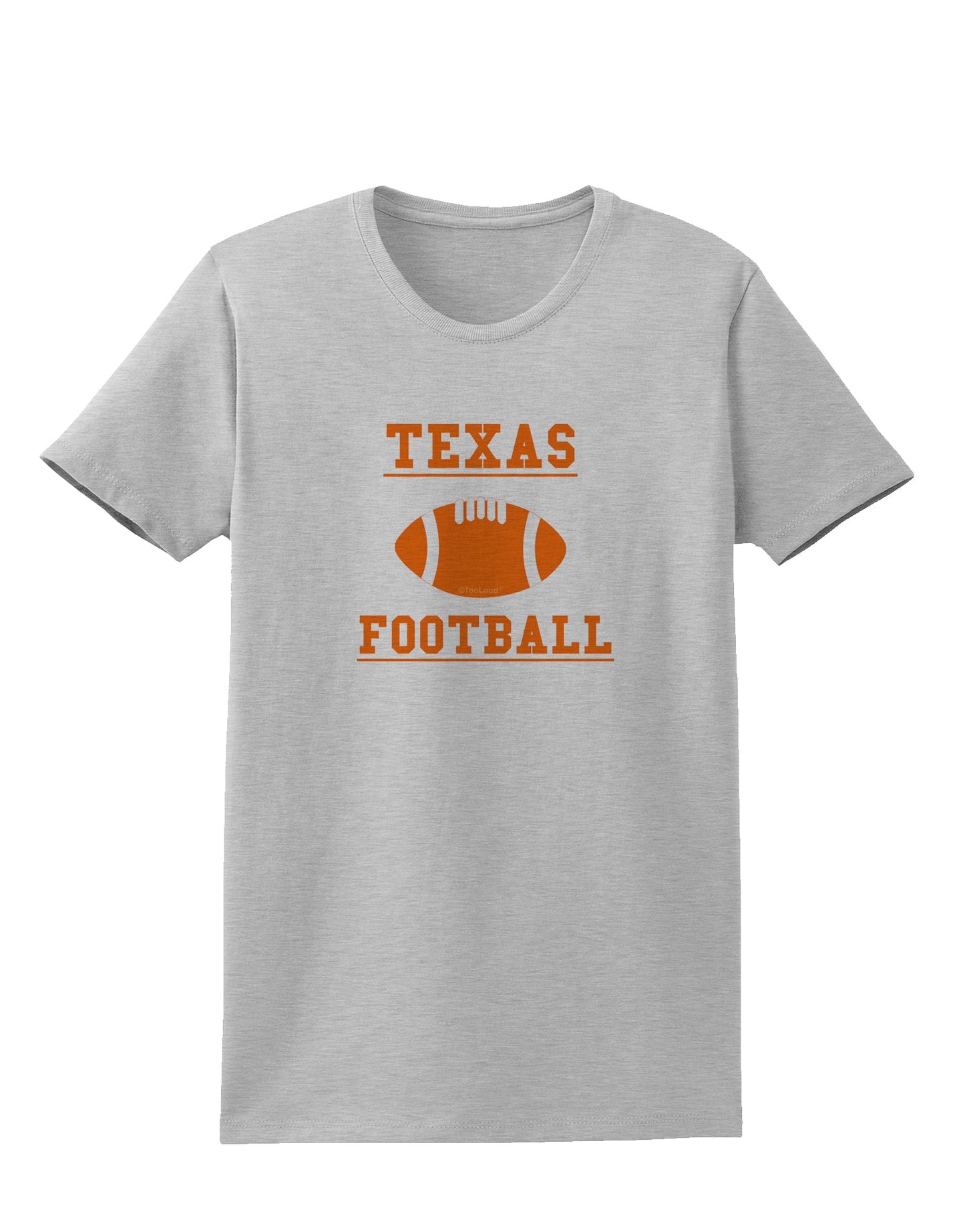 Texas Football Womens T-Shirt by TooLoud-TooLoud-AshGray-X-Small-Davson Sales