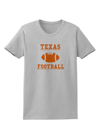 Texas Football Womens T-Shirt by TooLoud-TooLoud-AshGray-X-Small-Davson Sales