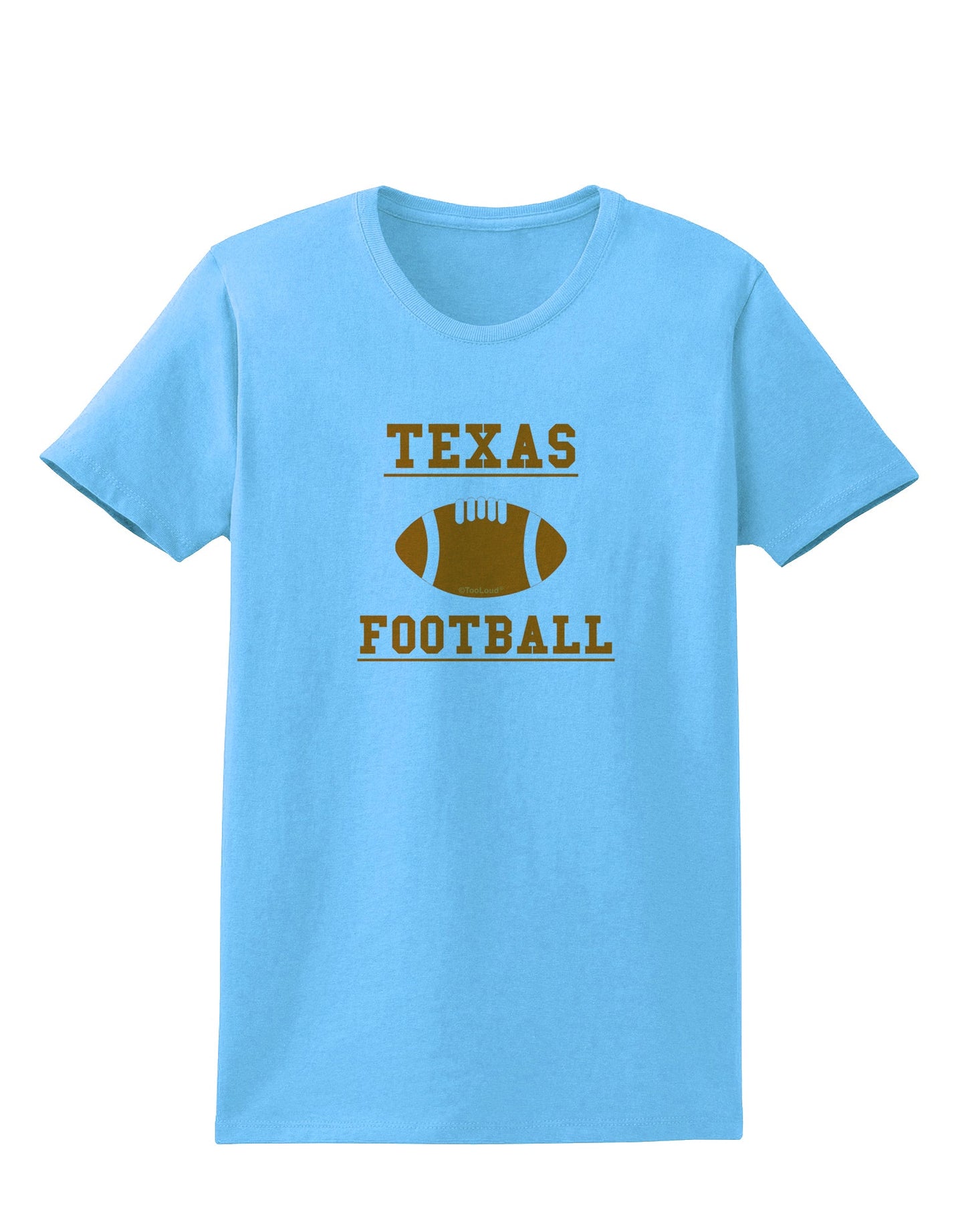 Texas Football Womens T-Shirt by TooLoud-TooLoud-Aquatic-Blue-X-Small-Davson Sales