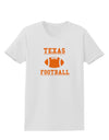 Texas Football Womens T-Shirt by TooLoud-TooLoud-White-X-Small-Davson Sales