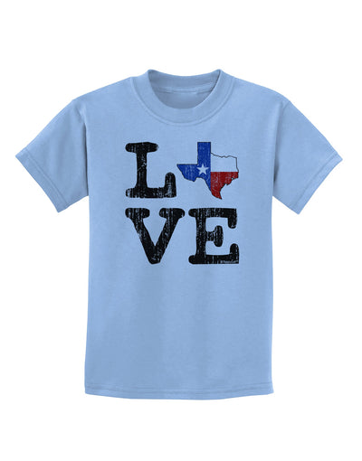 Texas Love Distressed Design Childrens T-Shirt by TooLoud-Childrens T-Shirt-TooLoud-Light-Blue-X-Small-Davson Sales