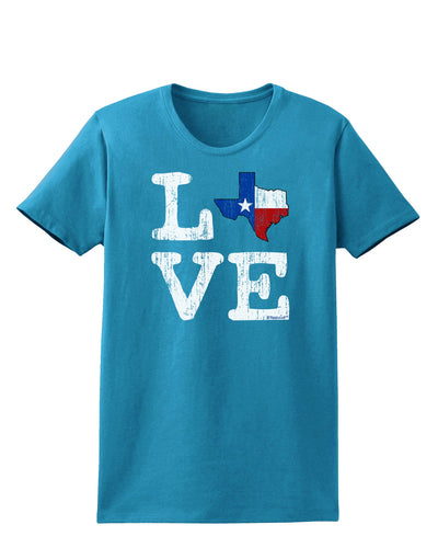 Texas Love Distressed Design Womens Dark T-Shirt by TooLoud-Womens T-Shirt-TooLoud-Turquoise-X-Small-Davson Sales