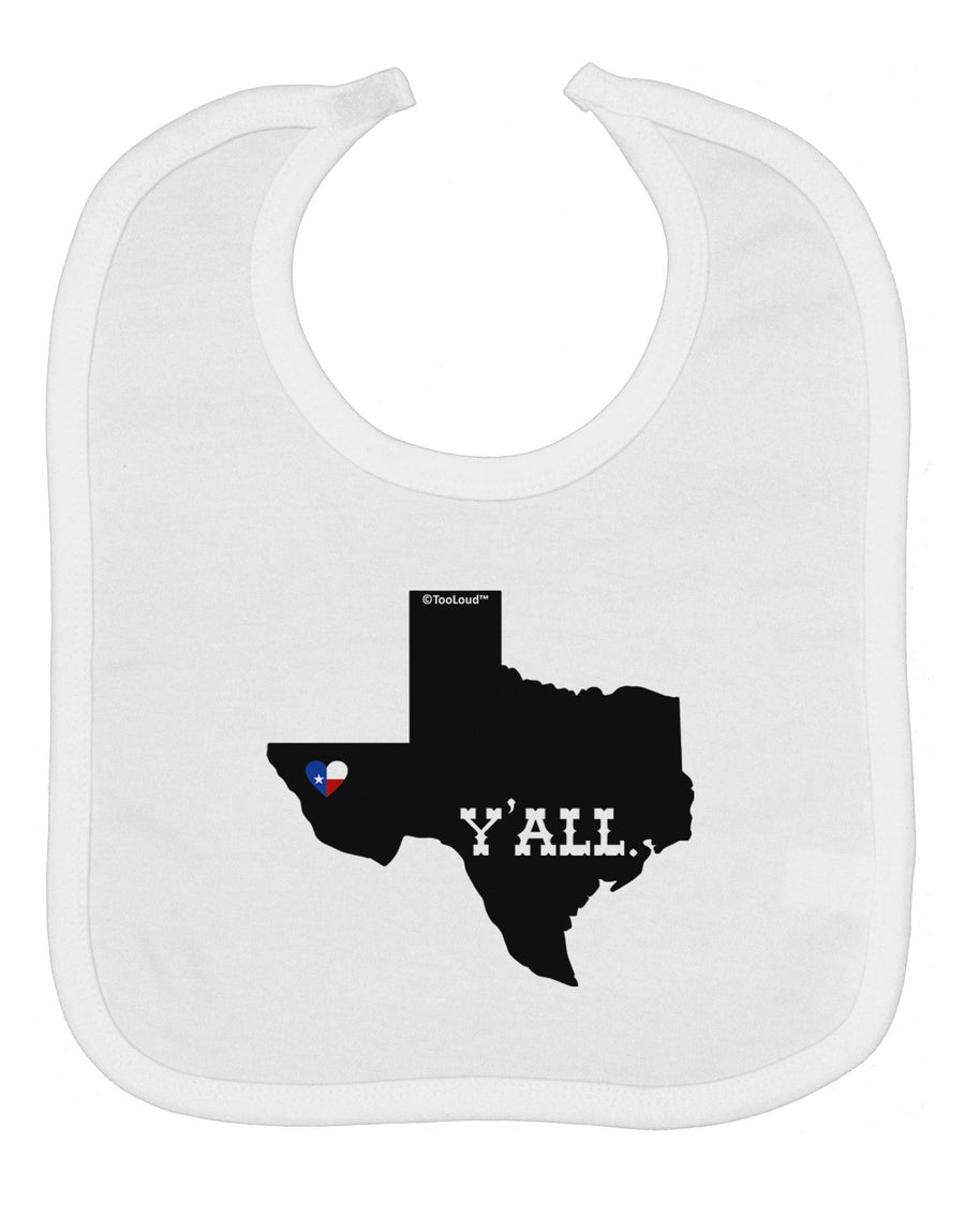 Texas State Y'all Design with Flag Heart Baby Bib by TooLoud