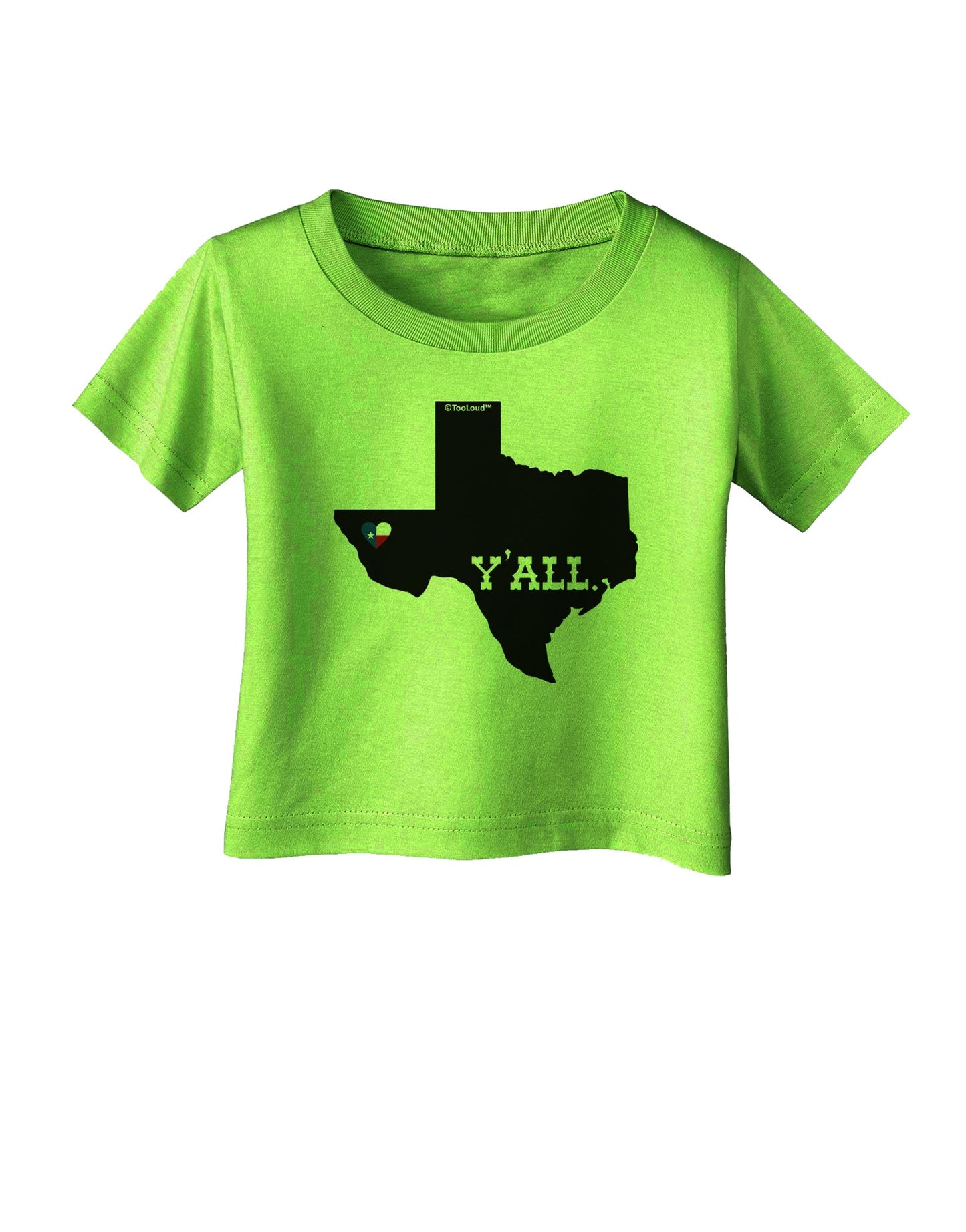 Texas State Y'all Design with Flag Heart Infant T-Shirt by TooLoud-Infant T-Shirt-TooLoud-Lime-Green-06-Months-Davson Sales