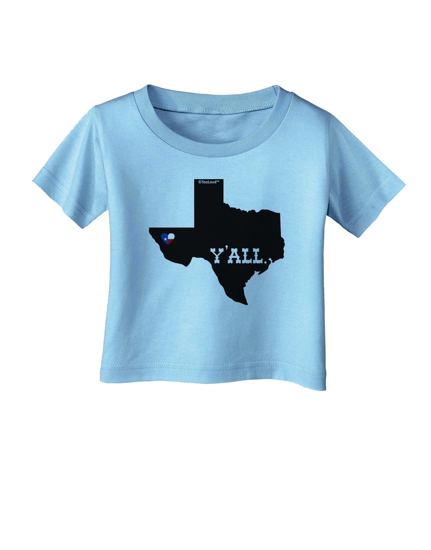 Texas State Y'all Design with Flag Heart Infant T-Shirt by TooLoud-Infant T-Shirt-TooLoud-Aquatic-Blue-06-Months-Davson Sales