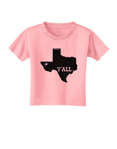 Texas State Y'all Design with Flag Heart Toddler T-Shirt by TooLoud-Toddler T-Shirt-TooLoud-Candy-Pink-2T-Davson Sales