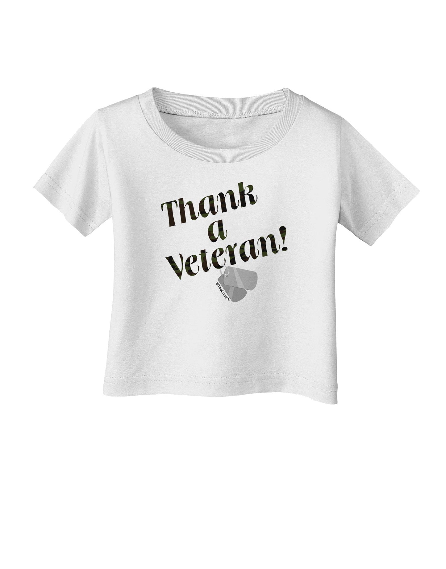 Thank A Veteran Infant T-Shirt-Infant T-Shirt-TooLoud-White-06-Months-Davson Sales