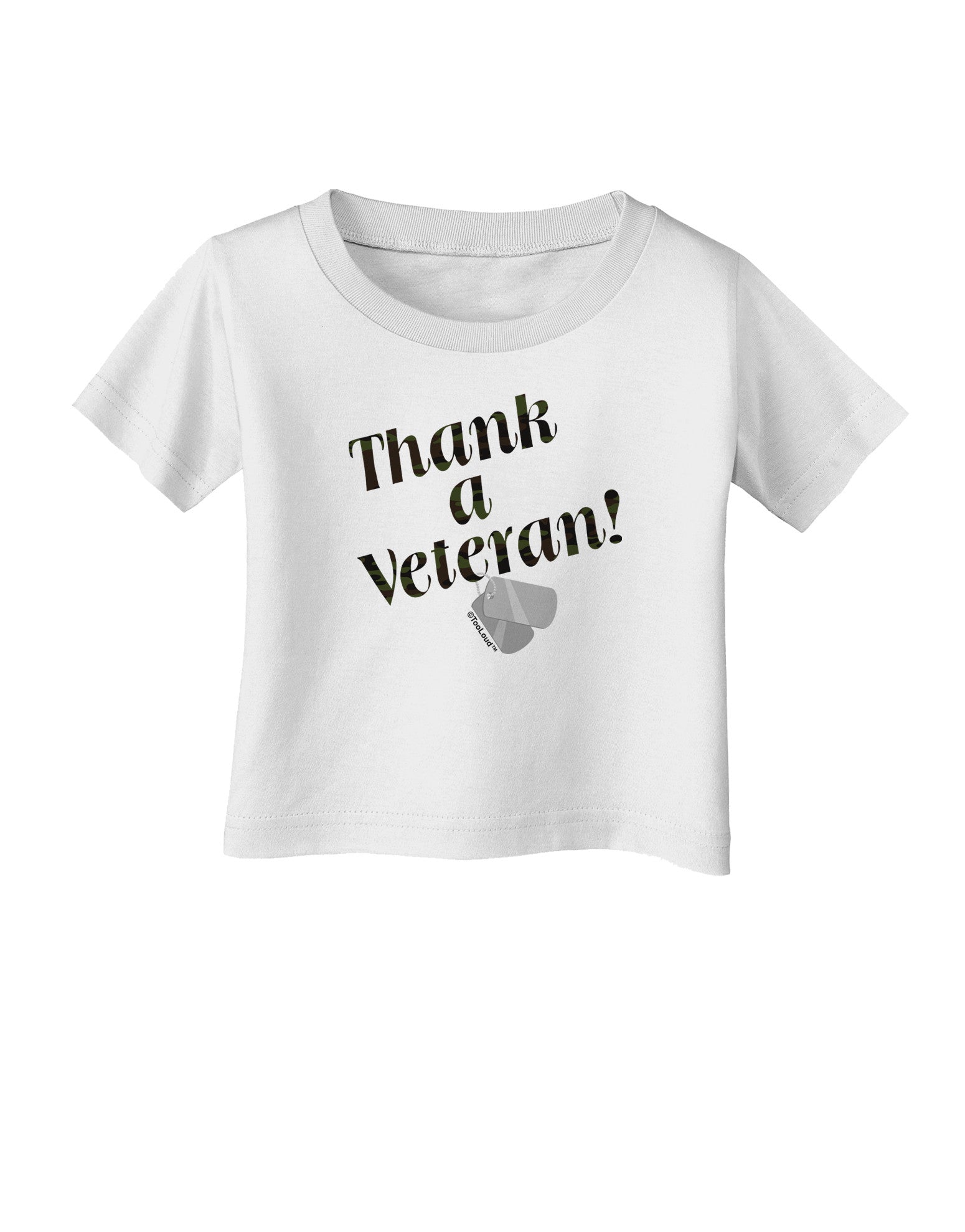 Thank A Veteran Infant T-Shirt-Infant T-Shirt-TooLoud-White-06-Months-Davson Sales