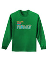 Thank God It's Friday Mixed Drink Adult Long Sleeve Dark T-Shirt-TooLoud-Kelly-Green-Small-Davson Sales