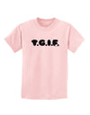 Thank God It's Friday - TGIF Childrens T-Shirt by TooLoud-Childrens T-Shirt-TooLoud-PalePink-X-Small-Davson Sales