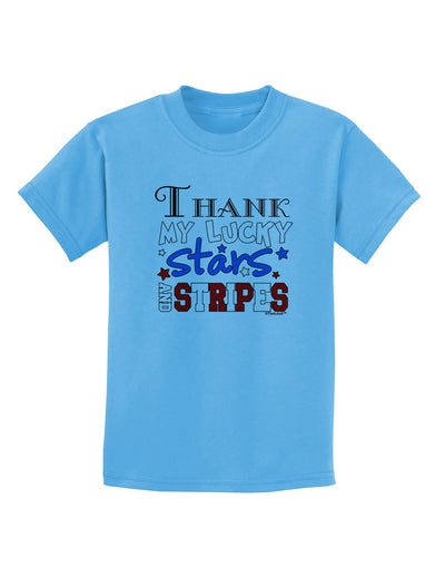 Thank My Lucky Stars and Stripes Color Childrens T-Shirt by TooLoud-Childrens T-Shirt-TooLoud-Aquatic-Blue-X-Small-Davson Sales