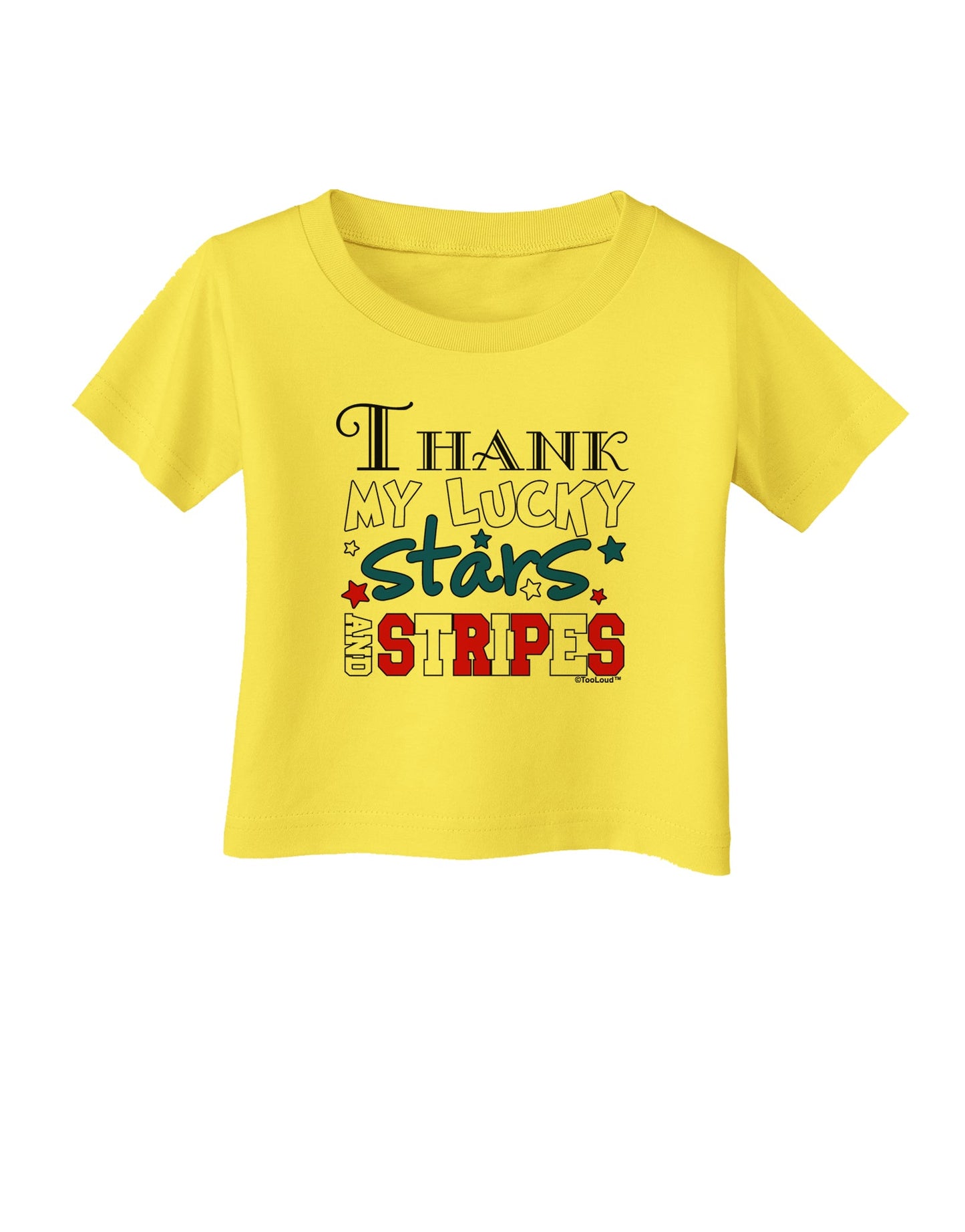 Thank My Lucky Stars and Stripes Color Infant T-Shirt by TooLoud-Infant T-Shirt-TooLoud-Yellow-06-Months-Davson Sales