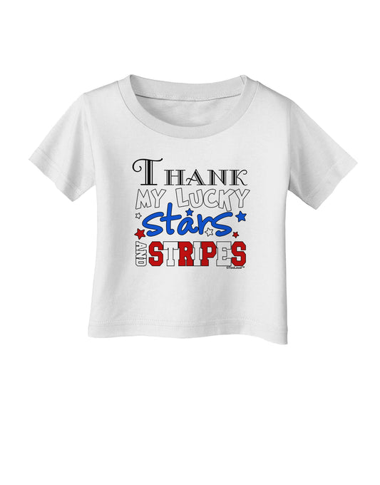 Thank My Lucky Stars and Stripes Color Infant T-Shirt by TooLoud-Infant T-Shirt-TooLoud-White-06-Months-Davson Sales