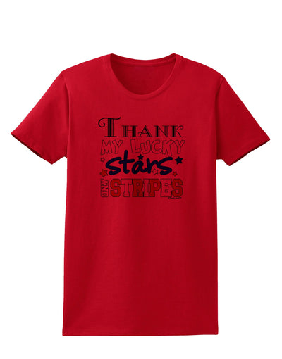 Thank My Lucky Stars and Stripes Color Womens T-Shirt by TooLoud-Womens T-Shirt-TooLoud-Red-X-Small-Davson Sales