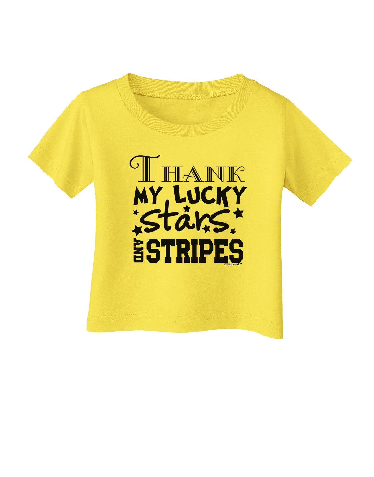 Thank My Lucky Stars and Stripes Infant T-Shirt by TooLoud-Infant T-Shirt-TooLoud-Yellow-06-Months-Davson Sales